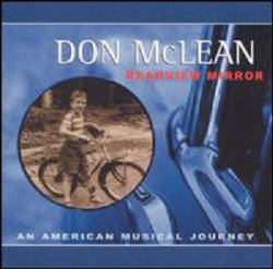 Don McLean : Rearview Mirror, an American Musical Journey